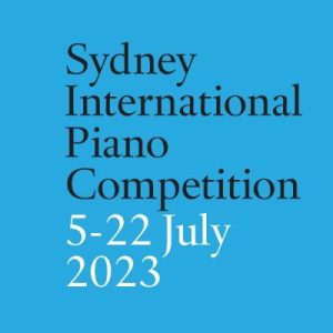 Sydney International Piano Competition. 5 - 22 July, 2023.  